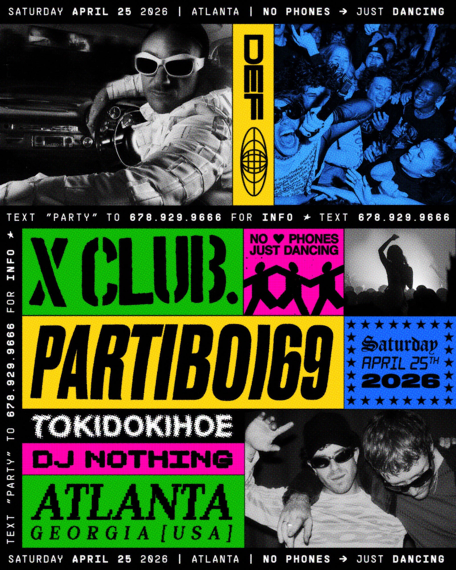 X CLUB., PARTIBOI69, TOKIDOKIHOE, DJ NOTHING at DEF Atlanta